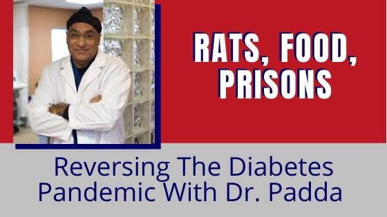 Reversing The Diabetes Pandemic with Dr. Padda