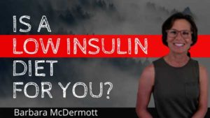 Low Insulin Diet | Barbara McDermott - SHIFT Formula